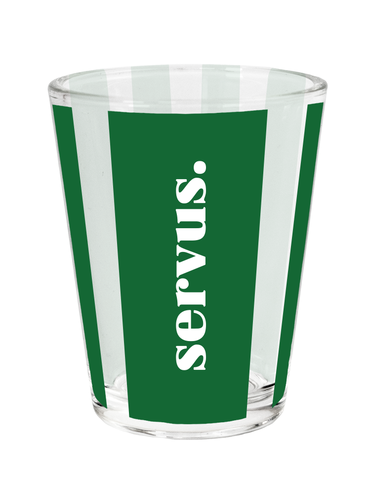 Schnapsglas. Servus
