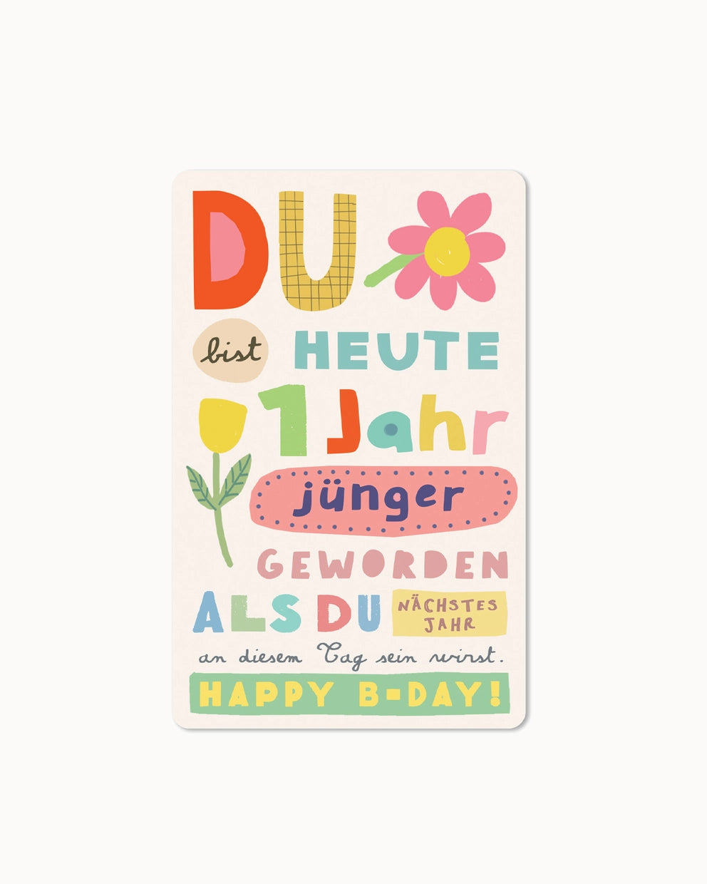 Lunacard Postkarte *Ein Jahr jünger