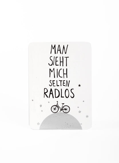 Postkarte "Man sieht mich selten radlos"