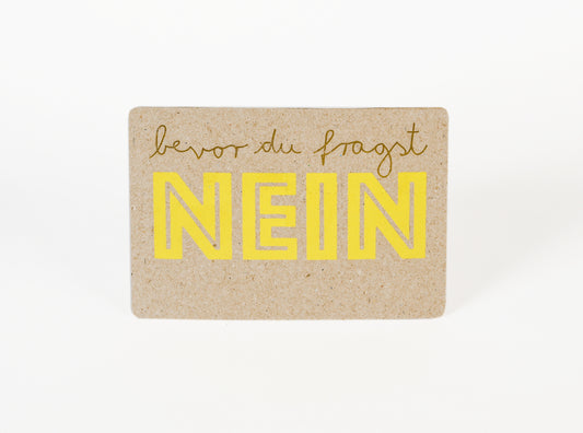 Neon Postkarte. Bevor du fragst NEIN