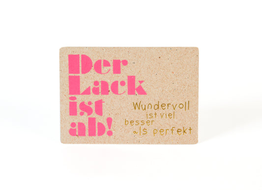 Neon Postkarte. Der Lack ist ab
