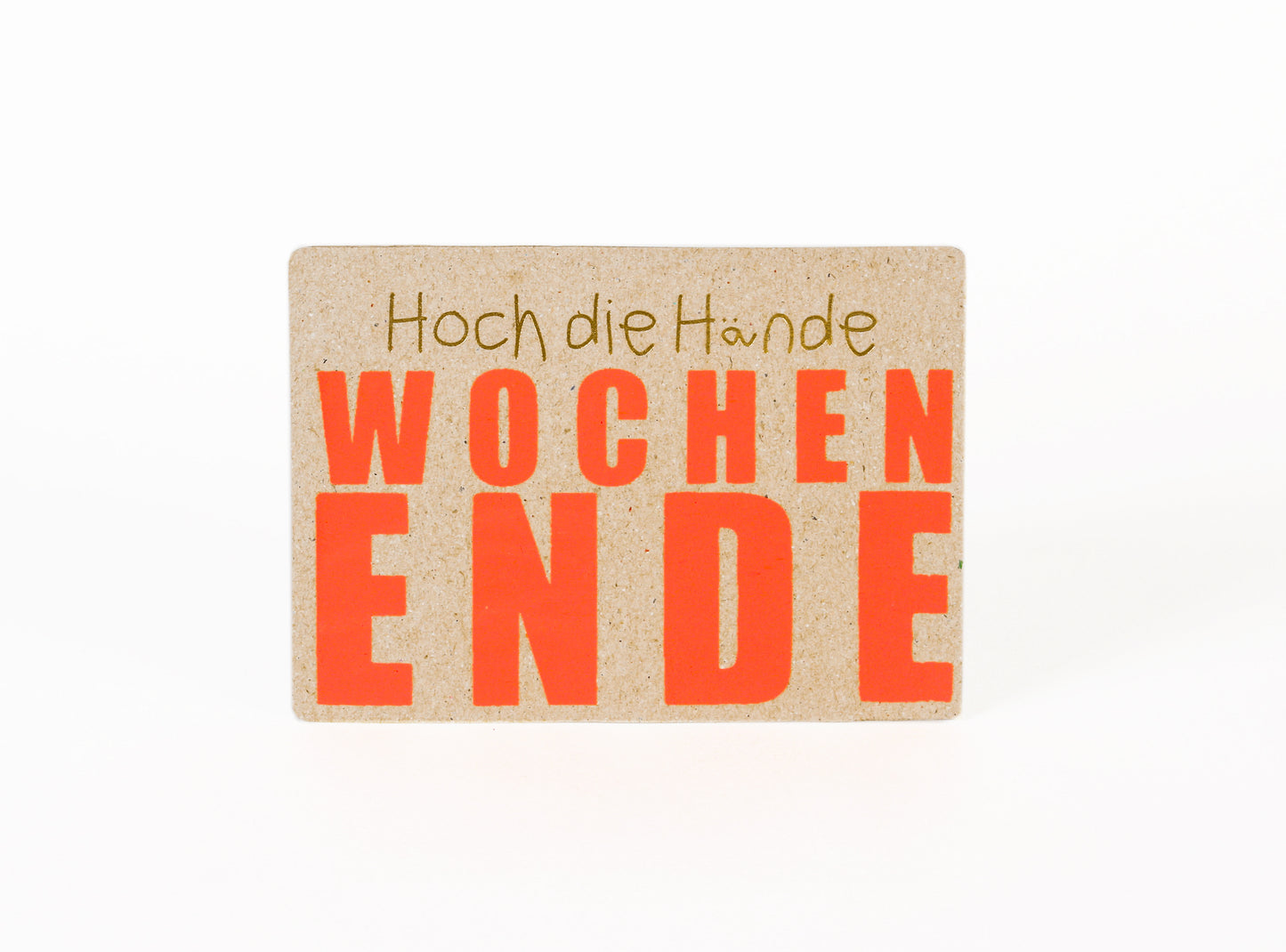 Neon Postkarte. Hoch die Hände..