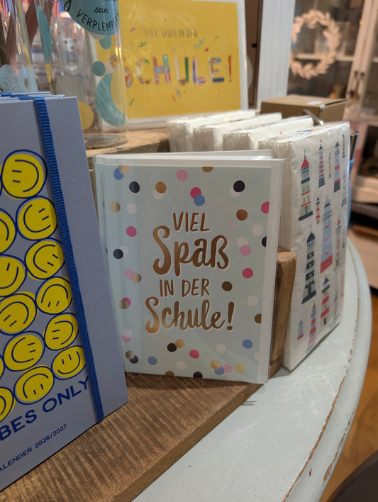 Doppelkarte Schulanfang. Viel Spaß in der Schule