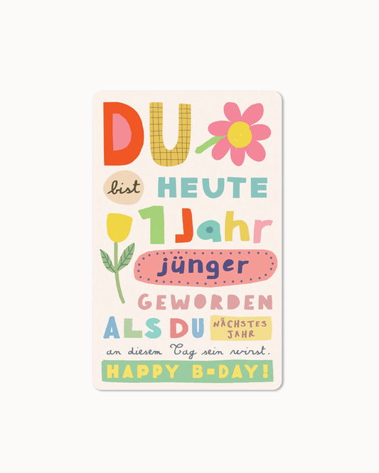 Lunacard Postkarte *Ein Jahr jünger