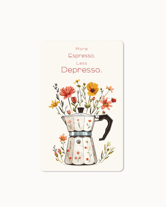 Lunacard Postkarte *Espresso, Depresso