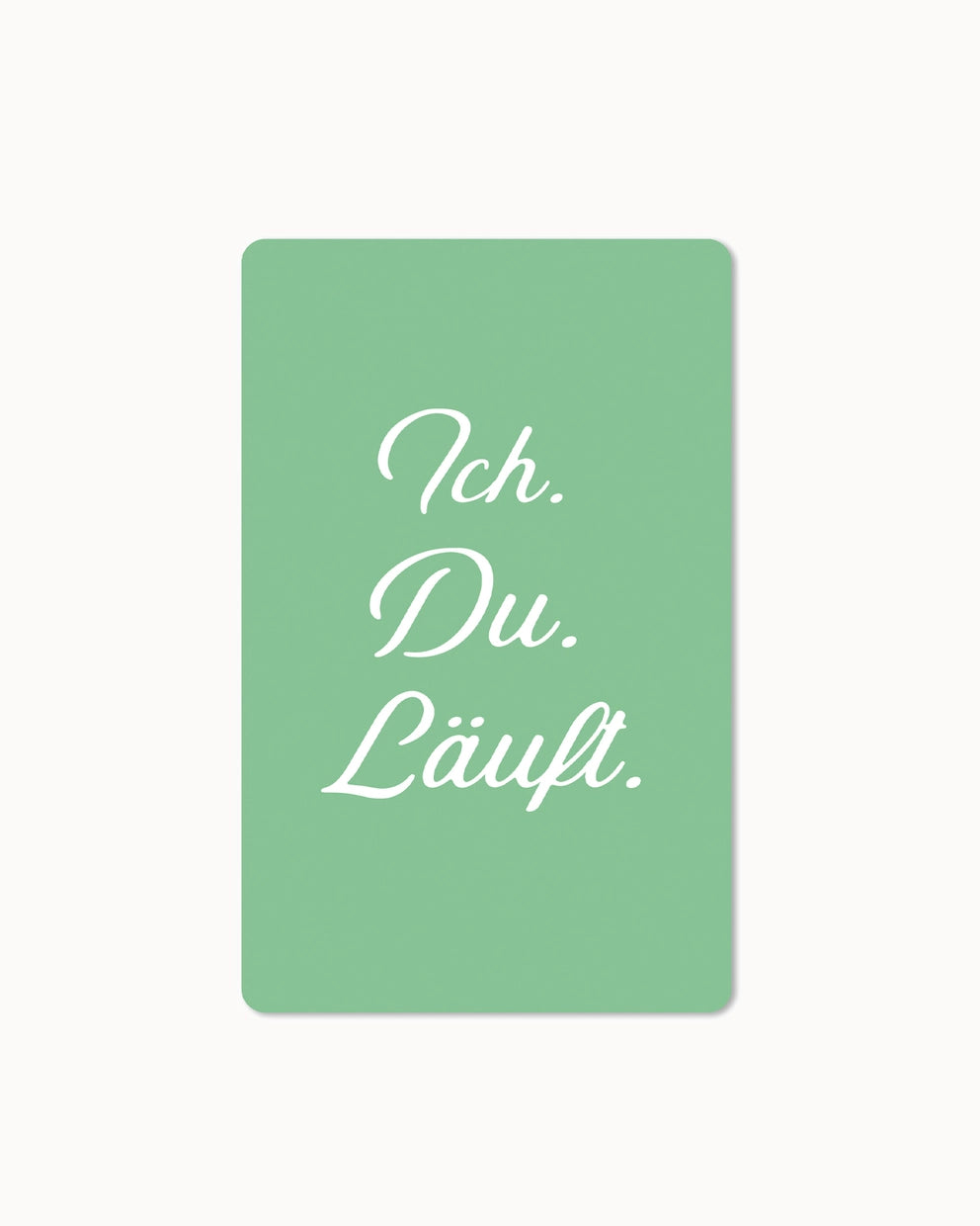 Lunacard Postkarte *Ich du läuft
