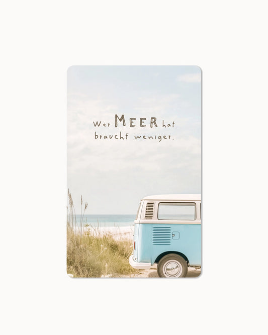 Lunacard Postkarte *Wer Meer hat braucht weniger