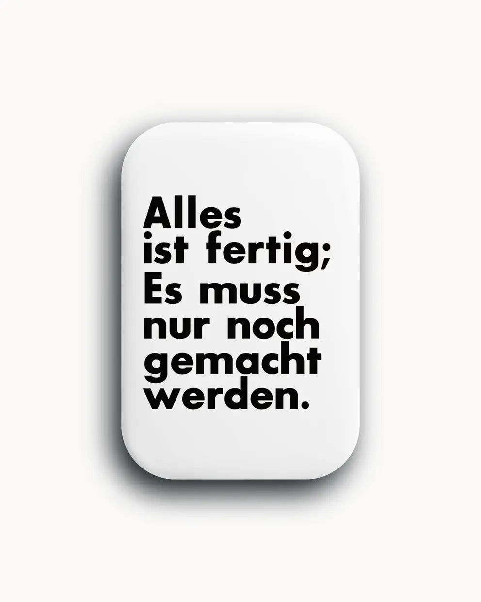 Luna Magnet. Fertig