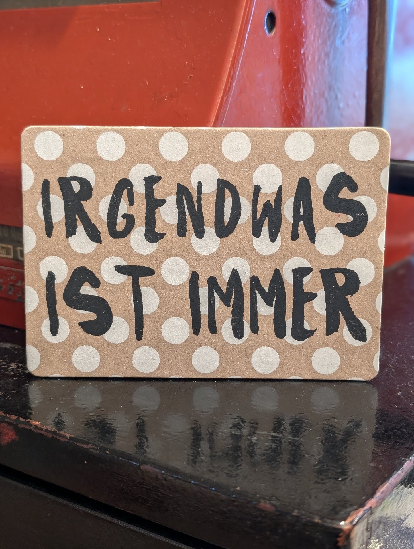Postkarte "Irgendwas ist immer"