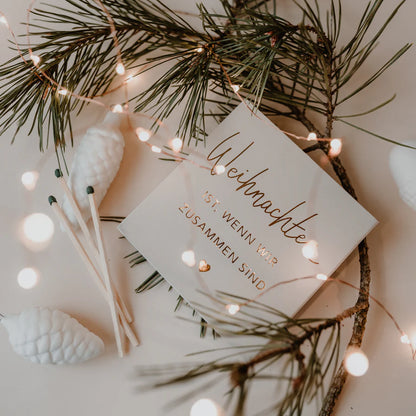 Streichhölzer "Weihnachten ist, wenn wir zusammen sind"