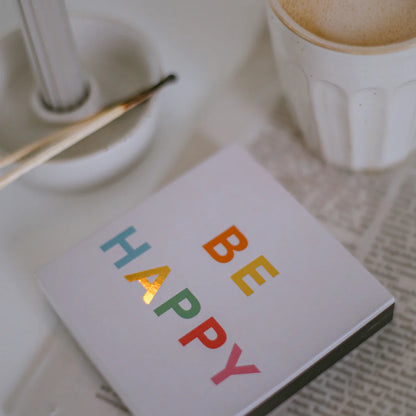 Streichhölzer Be happy